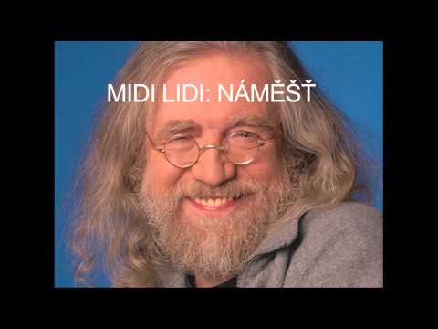 MIDI LIDI: NÁMĚŠŤ (JAROSLAV HUTKA COVER)