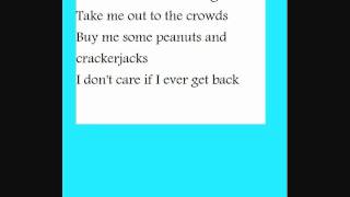 Take me out to the ball game- Kid song with lyrics