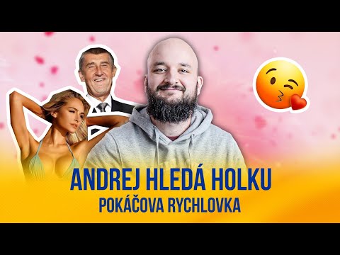 Andrej hledá holku | POKÁČOVA RYCHLOVKA