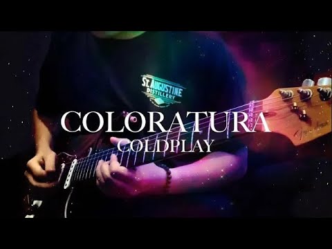 Coldplay - Coloratura (Electric Guitar Cover) Jonny Buckland Style Improvising