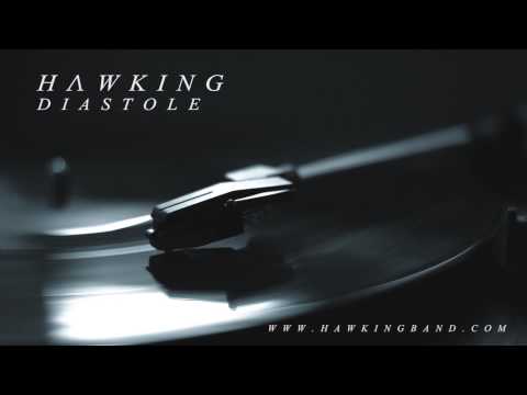 HAWKING | Diastole (Official Audio)