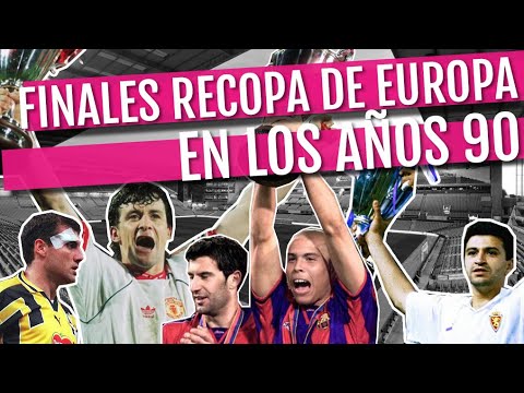 Todas las finales de la Recopa de Europa en los años 90