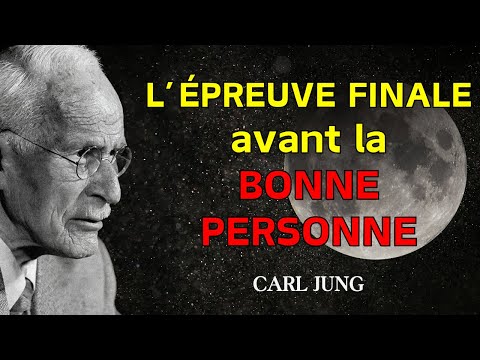 Ce qui n’arrive qu’aux âmes rares, juste avant que l’AMOUR véritable n’advienne – Carl Jung