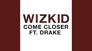 Come Closer