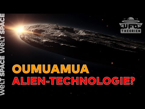 OUMUAMUA: Außerirdisches Generationen-Raumschiff oder natürliches Phänomen? | UFO-Theorien S1E10
