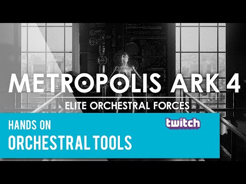 Hands On - Metropolis ARK 4 | Composing Live Stream