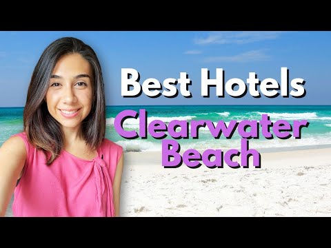Best Hotels in Clearwater Beach, Florida