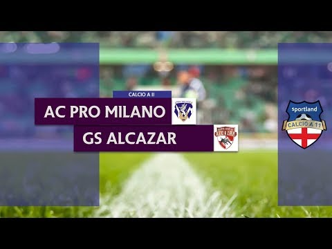 AC PRO MILANO vs GS ALCAZAR - Campionato C11