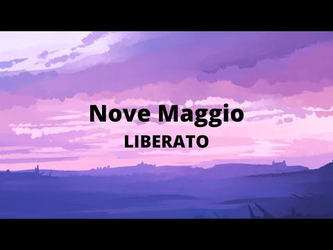 NOVE MAGGIO - LIBERATO (con testo)