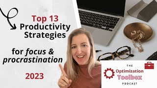 Top 13 Best productivity, procrastination & focus hacks 2023