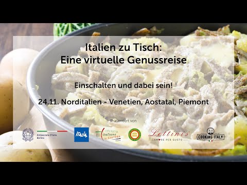 Italien zu Tisch: eine virtuelle Genussreise - Der Norden: Venetien, Aosta, Piemont