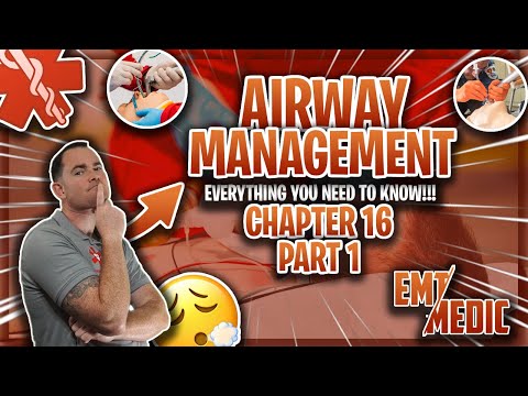 Airway Management for the Paramedic CH.16 Part 1