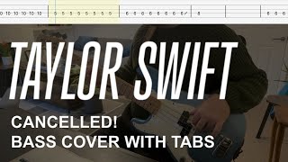 Download lagu Taylor Swift - CANCELLED! (Bass Cover with Tabs) mp3 Download lagu Taylor Swift - CANCELLED! (Bass Cover with Tabs) mp3