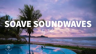 Soave Soundwaves x Sensual Musique by IILO 🌅 Summer Deep House Lounge Mix 2026