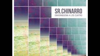 Sr. Chinarro - La buena (Audio)