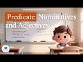 Predicate Nominative Predicate Adjective English Grammar Lesson