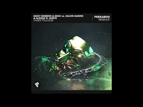 Nicky Romero & EDXX vs. Calvin Harris & Alesso ft. Hurts - Under Toulouse (Peekaboo Mashup)