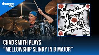 Chad Smith Plays “Mellowship Slinky In B Major” | Red Hot Chili Peppers