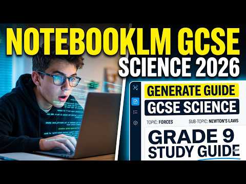 NotebookLM GCSE Science: How to Get a Grade 9 in 2026