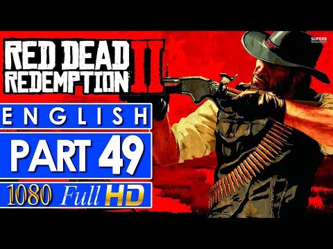 Red Dead Redemption 2 Walkthrough Gameplay Part 49 🎮 NO COMMENTARY