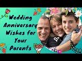 Wedding Anniversary Wishes For Your Parents
