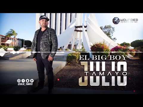 Julio Tamayo - El Big Boy