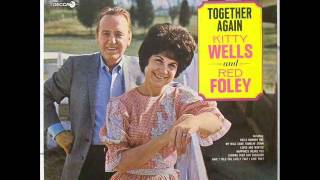 Kitty Wells & Red Foley "We Need One More Chance"