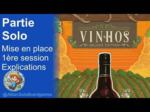 Vinhos (FR) | Partie Solo | Mise en place | Partie explicative