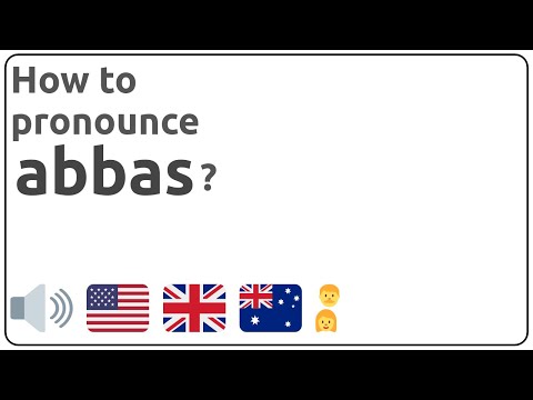 How to pronounce abbas in english?
