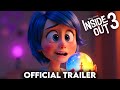 INSIDE OUT 3 Official Trailer 2026 Pixar Disney