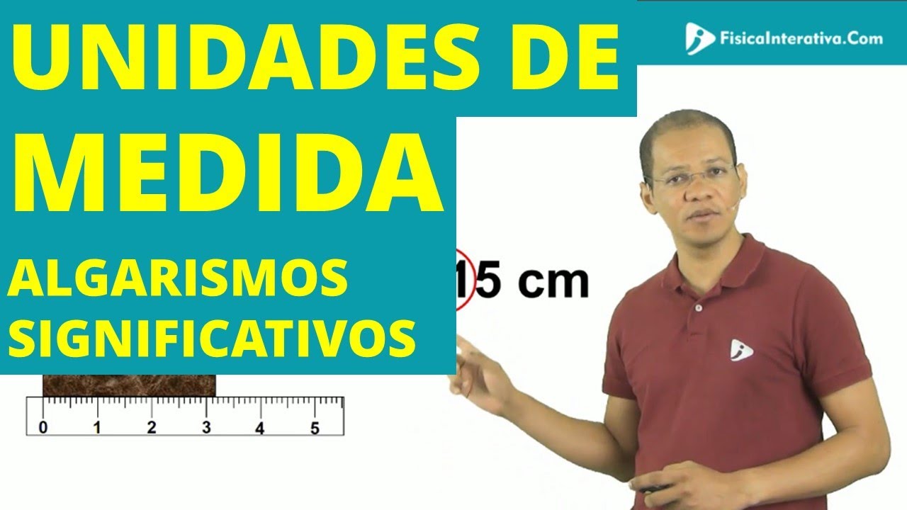 Aula 1: Unidades de medida e algarismos significativos