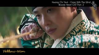 Hwang Chi Yeul - Gone With The Wind (너라는 바람) Bloody Heart OST Part. 2