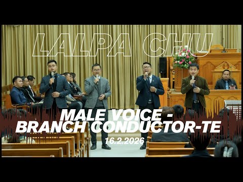 Male Voice | Branch Conductors - Lalpa chu (Phaizawl Lily)