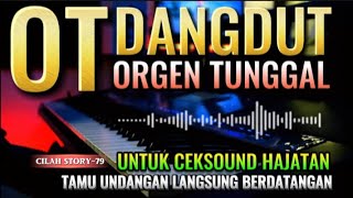 Download lagu OT DANGDUT ORGEN TUNGGAL ENAK BUAT CEKSOUND DI JAMIN TAMU UNDANGAN LANGSUNG BERDATANGAN mp3 Download lagu OT DANGDUT ORGEN TUNGGAL ENAK BUAT CEKSOUND DI JAMIN TAMU UNDANGAN LANGSUNG BERDATANGAN mp3