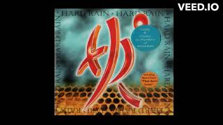 Hard Rain – Stop Me From Lovin' You (HQ)