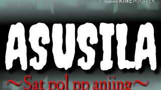 Download lagu ASUSILA-Sat Pol PP Anjing mp3