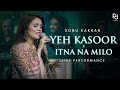 Yeh Kasoor x Itna Na Milo - Sonu Kakkar - Live Performance | MTV Unplugged - HD Video