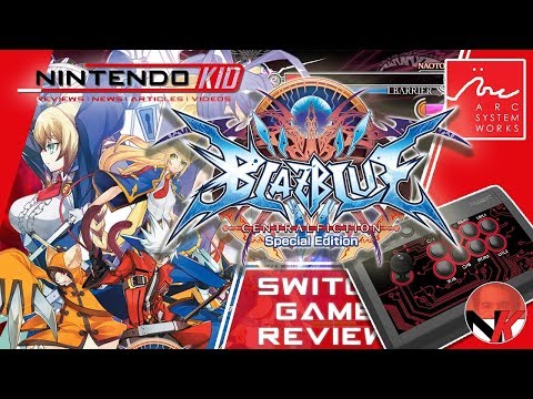 Best Fighting Game Ever! BlazBlue CentralFiction Special Edition Switch Review!