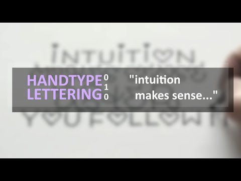 Intuition Makes Sense After | Lettering On White - Series 010