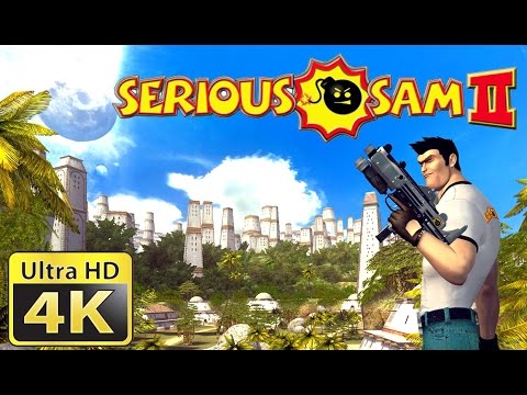 Old Games in 4K : Serious Sam 2