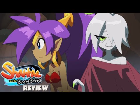 Shantae and the Seven Sirens (Switch) Review (Re-Edit)