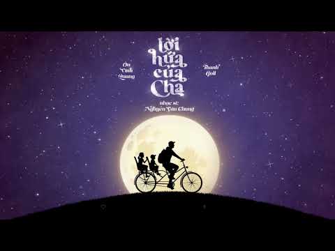 Lời hứa của cha (Gửi con) - Thanh Goll