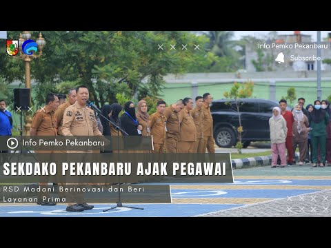 Sekdako Pekanbaru Ajak Pegawai RSD Madani Berinovasi dan Beri Layanan Prima