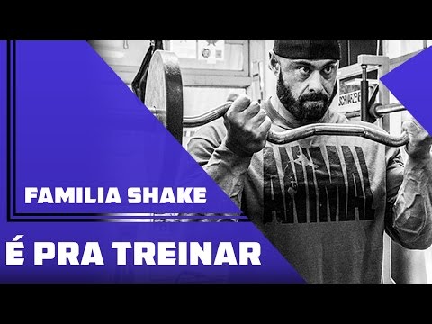 Familia Shake - É Pra Treinar