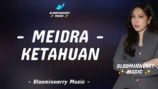 Download lagu Meidra Idol - Ketahuan Lirik Lagu mp3