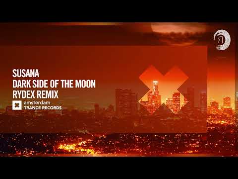 Susana - Dark Side Of The Moon (RYDEX Remix) [Amsterdam Trance] Extended