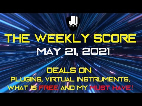 Deals & FREEBIES on Plugins and Virtual Instruments | Weekly Score | May 21, 2021
