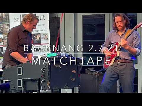 2021-07 Matchtape in Backnang