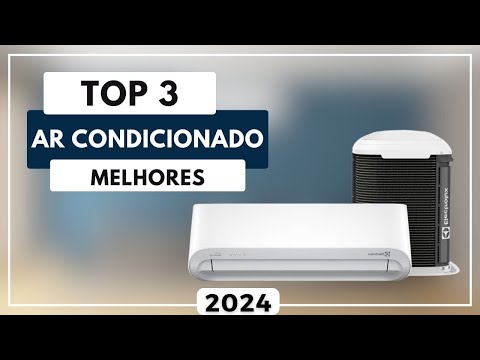 Top 3 Melhores Ar Condicionado Para Comprar em 2024