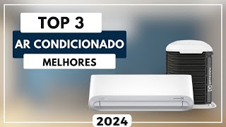 Top 3 Melhores Ar Condicionado Para Comprar em 2024